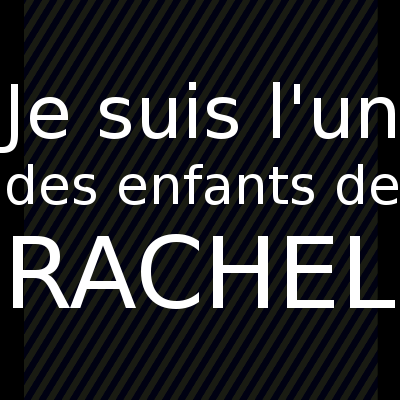 Je suis l'un des enfants de RACHEL. Avatar Facebook.